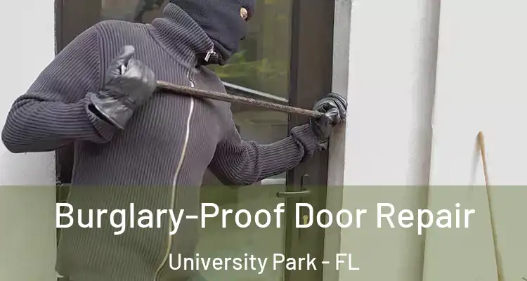  Burglary-Proof Door Repair University Park - FL