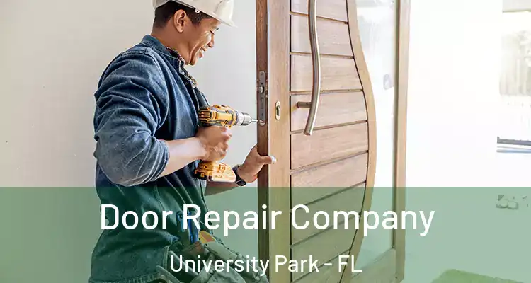  Door Repair Company University Park - FL