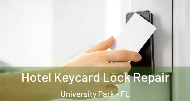  Hotel Keycard Lock Repair University Park - FL