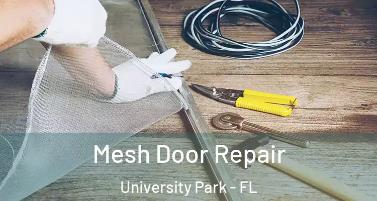  Mesh Door Repair University Park - FL