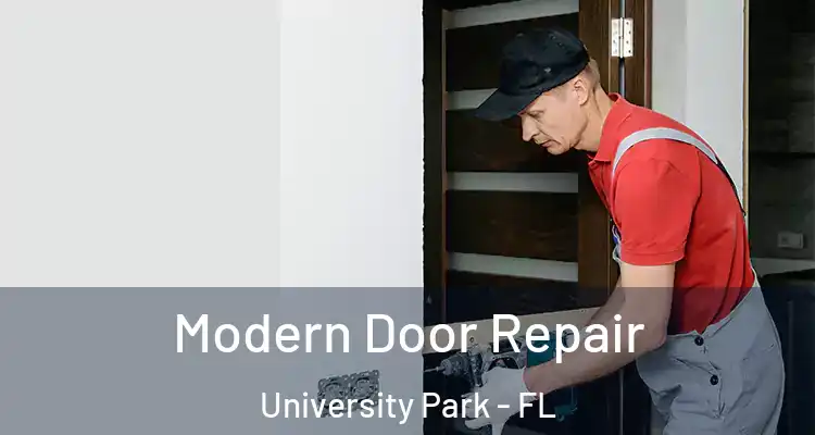  Modern Door Repair University Park - FL