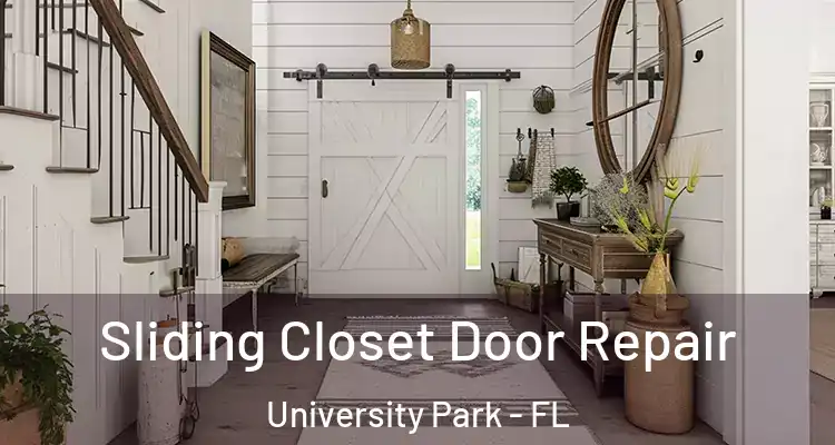  Sliding Closet Door Repair University Park - FL