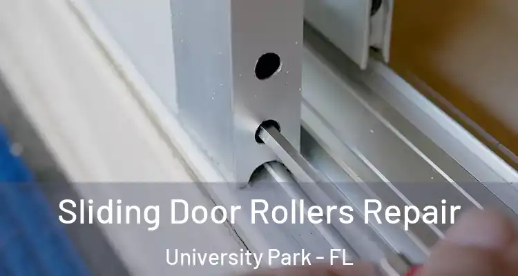  Sliding Door Rollers Repair University Park - FL