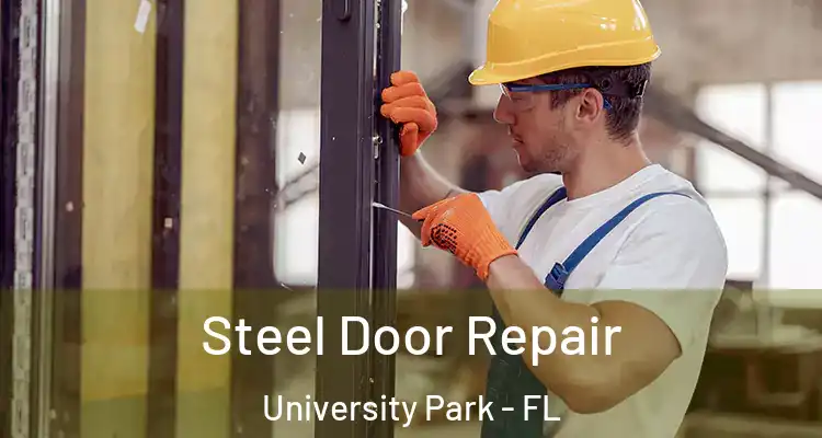  Steel Door Repair University Park - FL